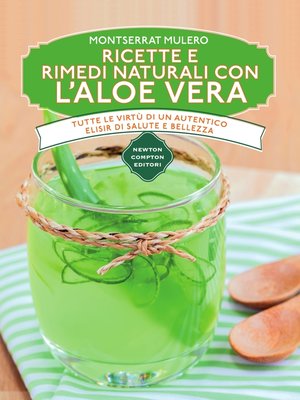 cover image of Ricette e rimedi naturali con l'aloe vera